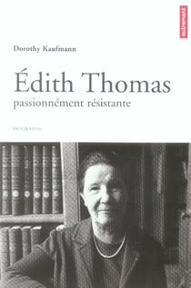 Edith thomas, passionnément résistante