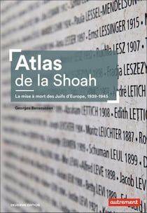 Atlas de la Shoah : la mise à mort des Juifs d'Europe, 1939-1945 (2e édition)