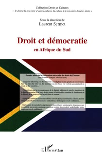 DROIT ET DÉMOCRATIE EN AFRIQUE DU SUD : Law and democracy in South Africa