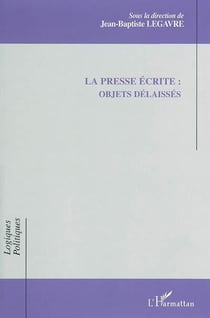 La presse écrite : objets délaissés