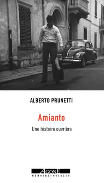 Amiante - une histoire ouvrière