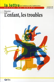 LETTRE DU GRAPE Tome 66 : l'enfant, les troubles