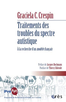 Traitements des troubles du spectre autistique - à la recherche d'un modèle français