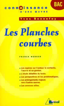 Les planches courbes, d'Yves Bonnefoy
