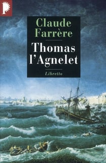 Thomas l'Agnelet - gentilhomme de fortune