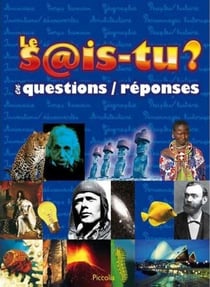 Le sais-tu ? en questions/réponses