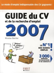 Guide du cv et de la recherche d'emploi (édition 2007)