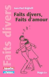 FAITS DIVERS , FAITS D'AMOUR