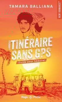 Itinéraire sans GPS : (Guide pour Séduire)