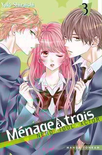 Ménage à trois Tome 3