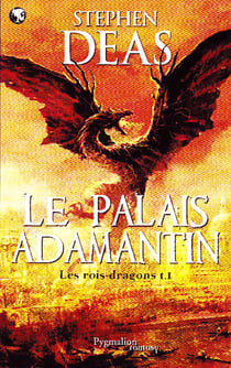 Les rois-dragons t.1 - le palais adamantin