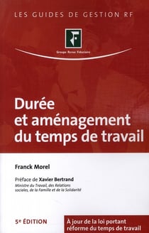 Durée et aménagement du temps de travail