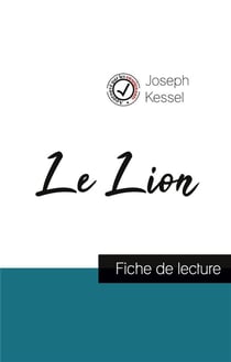 Le lion, de Joseph Kessel - fiche de lecture