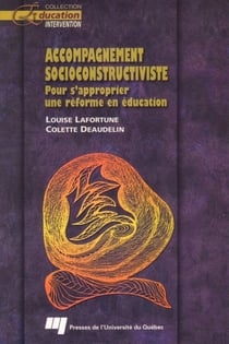Accompagnement socioconstructiviste - pour s'approprier une réforme en éducation