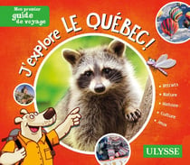 Mon premier guide de voyage : j'explore le Québec ! (édition 2020)