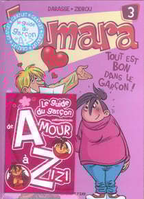Tamara Tome 3 : tout est bon dans le garçon !