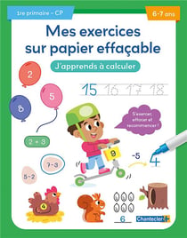 Mes exercices sur papier effaçable : j'apprends à calculer