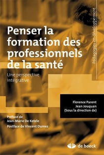Penser la formation des professionnels de santé - une perspective intégrative