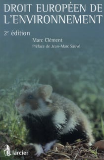 Droit européen de l'environnement - jurisprudence commentée