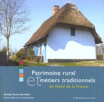 Patrimoine rural et metiers traditionnels du nord de la france