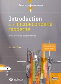Introduction à la microéconomie moderne - une approche expérimentale