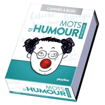 L'année à bloc : l'année à bloc : mots d'humour en 365 jours