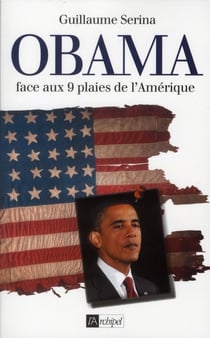 Obama face aux 9 plaies de l'amérique
