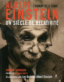 Albert Einstein - un siècle de relativité
