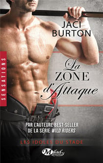 Les idoles du stade Tome 7 : la zone d'attaque