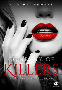 Company of killers Tome 4 : à la recherche de Nora