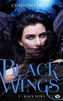 Black wings Tome 3 : black howl