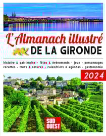 L'almanach illustré de La Gironde 2024