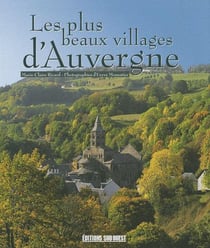 Les Plus Beaux Villages D Auvergne