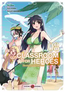 Classroom for heroes Tome 8