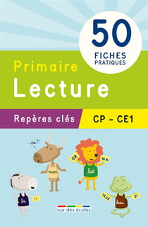 Repères clés primaire - lecture - cp-ce1 - 50 fiches pratiques