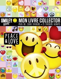 Ma vie en smiley - mon livre collector peace & love
