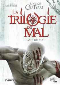 La trilogie du mal Tome 3 - l'âme du mal