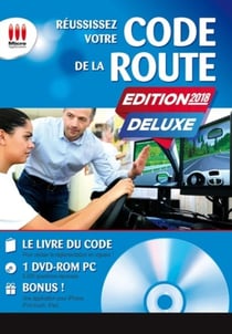 Réussissez votre code de la route (édition 2018)