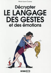 Décrypter le langage des gestes et des émotions