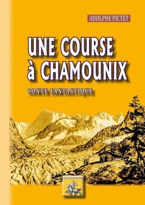 Une course à Chamounix - conte fantastique