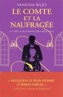 Le duc et la naufragée : le cercle des femmes remarquables