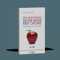 Ces mensonges qu'on nous fait croire