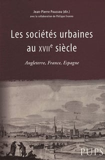 Les sociétés urbaines au xvii siècle - angleterre, france, espagne
