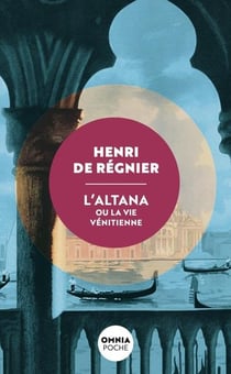 L'Altana ou la vie vénitienne