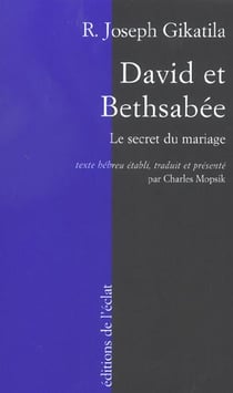 David et bethsabée - mariage et prédéstination dans la cabale