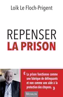 Repenser la prison