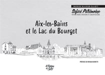 Aix-les-Bains et le Lac du Bourget Safari Patrimoine