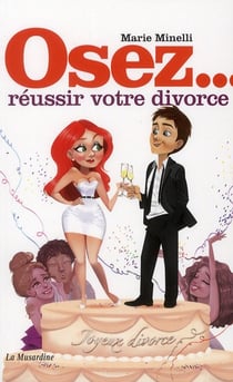 Réussir votre divorce
