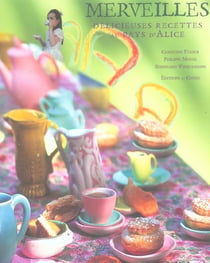 La cuisine d'alice au pays des merveilles