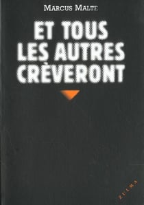 Et tous les autres creveront